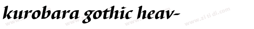 kurobara gothic heav字体转换